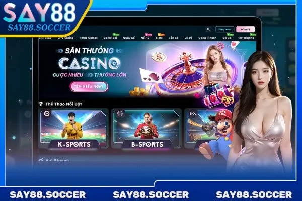 Casino Say88 1 Điểm nổi bật khiến casino luôn là tâm điểm chú ý tại SAY88.